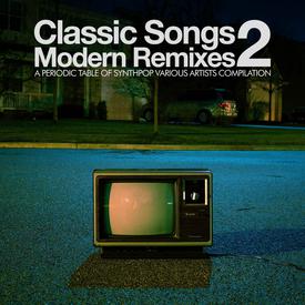 Classic Songs, Modern Remixes 2