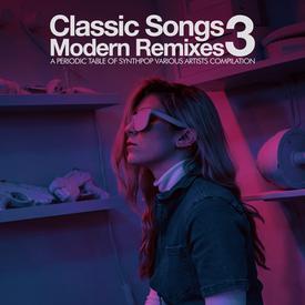 Classic Songs, Modern Remixes 3