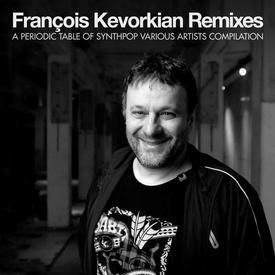 François Kevorkian Remixes