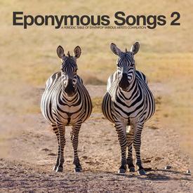 Eponymous Songs 2
