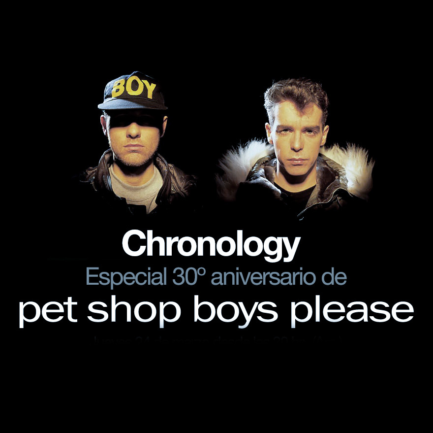 Especial de Chronology: Pet Shop Boys – Please